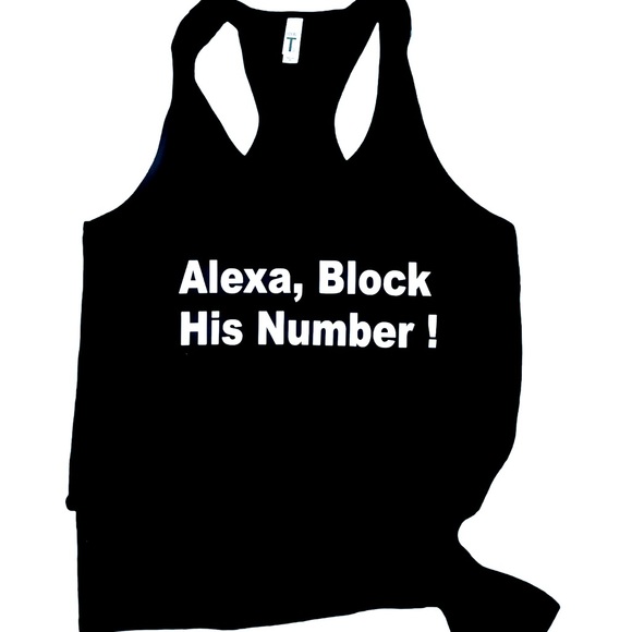 Tops - Alexa, Block His Number Cotton Tank Top